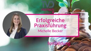 Erfolgreiche Praxisführung