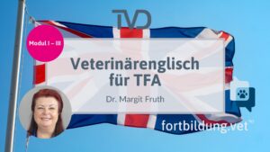 Veterinärenglisch für TFA