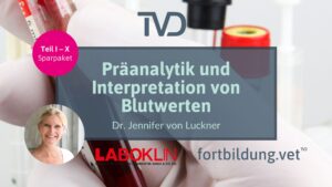 Präanalytik und Interpretation von Blutwerten Sparpaket